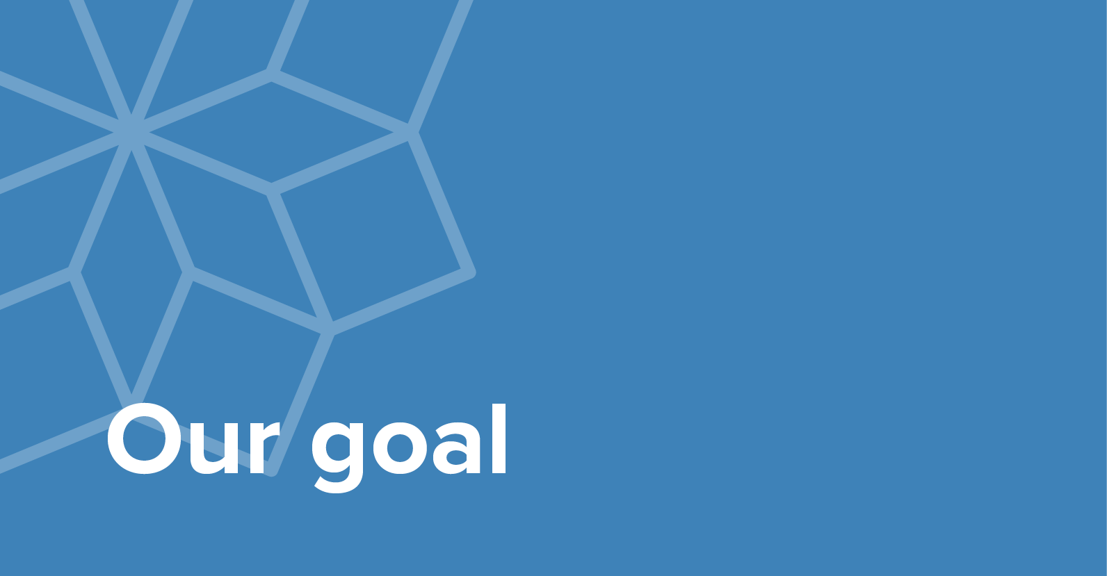 our goal